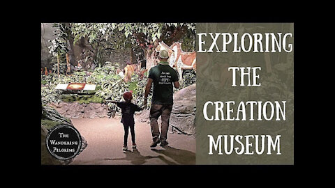 Exploring the Creation Museum