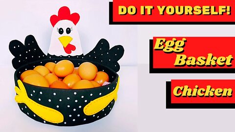 DIY - How to Make Egg Basket Chicken