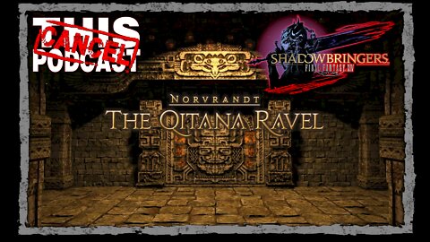 CTP Gaming: Final Fantasy XIV - Shadowbringers (Part 8) - Qitana Ravel
