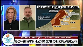 Rep. Cory Mills Rescues Americans in Isreal: If I have to do Joe Biden’s job then so be it.