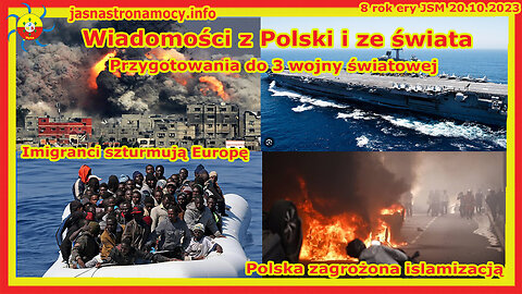 Wiadomości z Polski i ze świata Przygotowania do 3 wojny światowej Imigranci szturmują Europę Polska