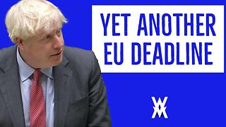 Boris Back From Brussels With ANOTHER EU Deadline