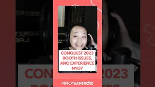 Conquest Booth Issues #conquest #philippines #pinoygamerph #podcastphilippines #shorts #shortsph