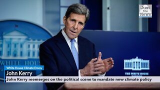 Biden climate envoy Kerry says all 17 U.S. intelligence agencies will work to combat climate change