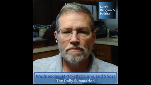 20210414 Long and Short - The Daily Summation