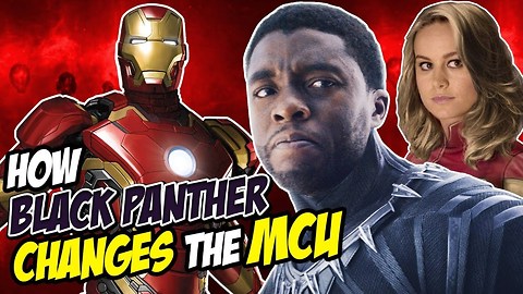 5 Ways Black Panther RESHAPED the Marvel Cinematic Universe