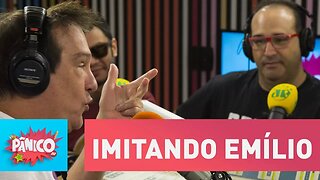 Imitando Emílio | Pânico