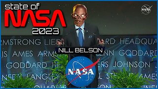 State of NASA 2023 - Delivered by Administrator Nill Belson - Vows To Continue The Grift!