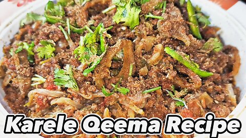 Karela Qeema Recipe | Desi Style Qeema Karelay at Home | Flavors By Shaheen