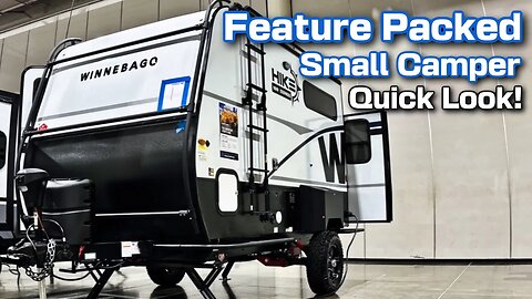 Quick Look - Feature Packed Small Camper | 2023 Winnebago Hike H1316SB