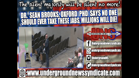 DR. SEAN BROOKS, OXFORD PHD SAYS NO ONE SHOULD EVER TAKE THESE JABS MILLIONS WILL DIE!