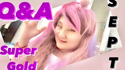 Q&A SUPER GOLD MEMBER SEPTEMBER EDITION --- FRANSISCA SIM