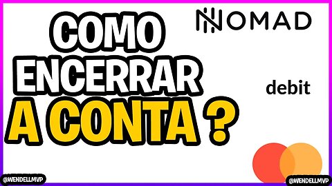 🔵 COMO FECHAR A CONTA NOMAD? TEM TAXA PARA ENCERRAR A CONTA? #Nomad #ContaGlobal