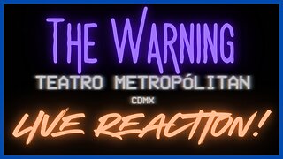 The Warning LIVE REACTION! Full Concert Live at "Teatro Metropólitan" 5K Sub Stream!