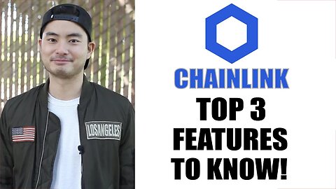 Chainlink: Top 3 Features