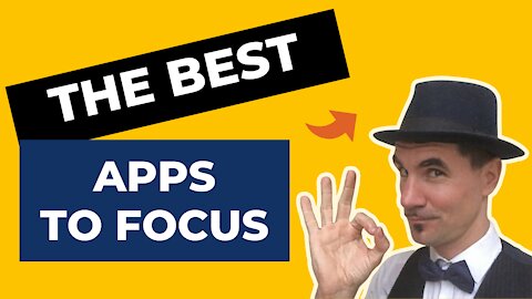 The Best Apps To Focus In 2021