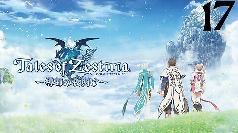 Tales of Zestiria |17| Pas mal la cardinale