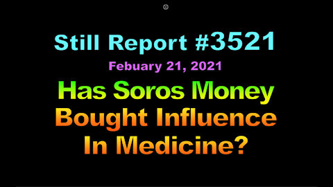 Has Soros Money Bought Influence in Medicine? 3521