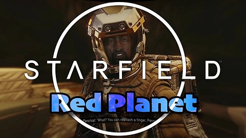 5. Starfield | Red Planet | Gameplay