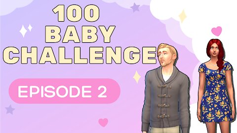 It's just me and Farty McGee || 100 Baby Challenge - Episode 2