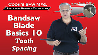 Sawmill Bandsaw Blade Basics 10 - What tooth spacing should I use?