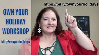 Own Your Holiday Workshop - Lee Ann Bonnell Live