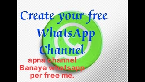 how to create whatsup channel in English