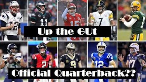 Up the Gut: Is there a new Official Quarterback?