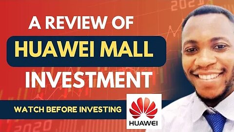 A Review of Huawei Mall Investment Platform (🔥Watch before investing 🔥) #investmentreview #huawei