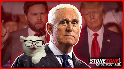 Catturd Enters The StoneZONE w/ Roger Stone as Donald Trump Picks a Winner in Senator JD Vance| THE STONEZONE 7.16.24 @7am EST