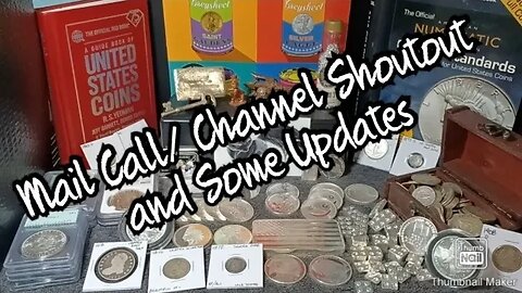 A Bit of Coins, A Little Silver Talk and a Channel Shout Out
