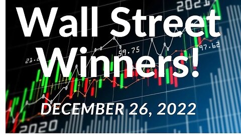 Wall Street Winners Freebee Edition - Dec 26, 2022