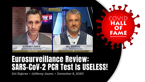 COVID HALL OF FAME: Eurosurveillance Review: SARS-CoV-2 PCR Test Is USELESS!