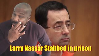 Larry Nassar attacked in prison