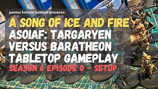 ASOIAF S6E0 - A Song of Ice and Fire - Season 6 - Targaryen vs Baratheon - Game Setup