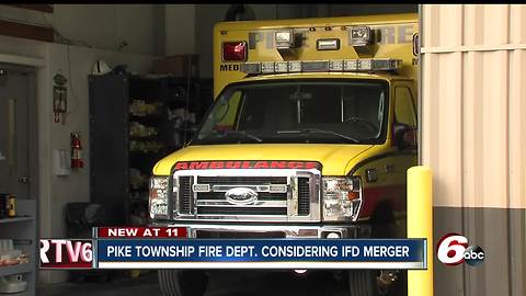 Pike Township Fire Department considering Indianapolis Fire Department merger