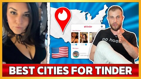 Best Cities To Get Laid In America In 2023 (Tinder Experiment PROOF)