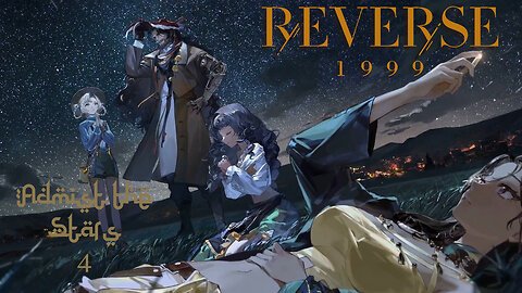 Reverse 1999 Admit the Starts EP 4