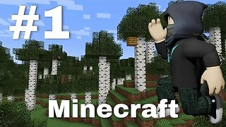 Let's Play Minecraft Episode 1