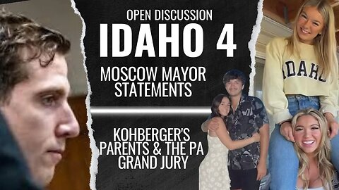 Idaho 4: Kohberger's Parents' Grand Jury Testimony & Unsolved Homicides in PA