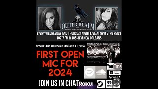 The Outer Realm - First Open Mic of 2024 - Guest Host- Wayne Mallows - ET, Deja Vu, Paranormal