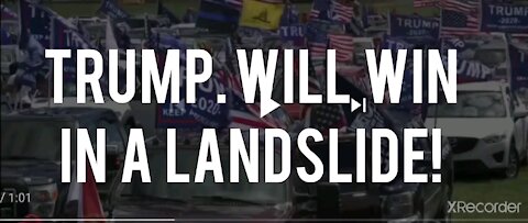 TRUMP WILL WIN IN LANDSLIDE SO GO VOTE