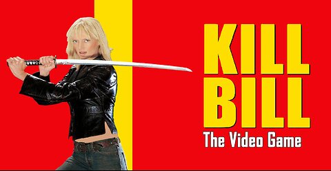 The Cancelled "Kill Bill" Video Game