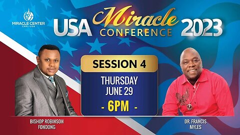 USA Miracle Conference I Session 4
