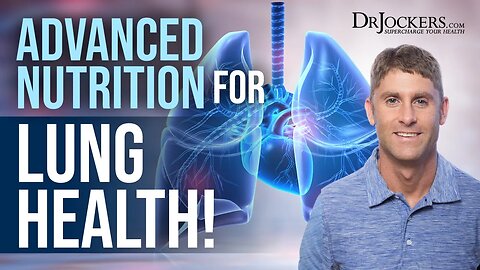 Advanced Nutrition & Lifestyle Strategies to Improve Lung Health