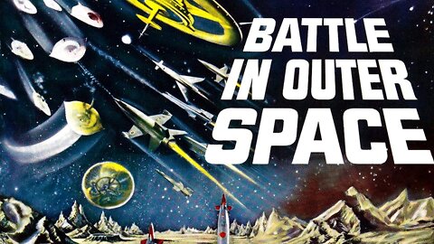 BATTLE IN OUTER SPACE 1959 Aliens Attack Earth Instigating a Great Outer Space Battle - Japanese Version in English TRAILER (Movie in HD & W/S)