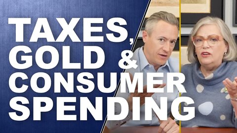 TAXES, GOLD & CONSUMER SPENDING...Q&A with LYNETTE ZANG & ERIC GRIFFIN