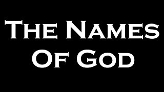 Bible Study - The Names Of God