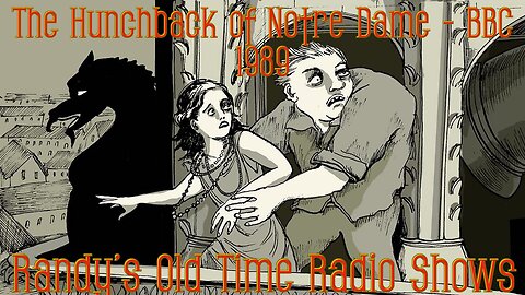 The Hunchback of Notre-Dame (1989 BBC Radio Play)
