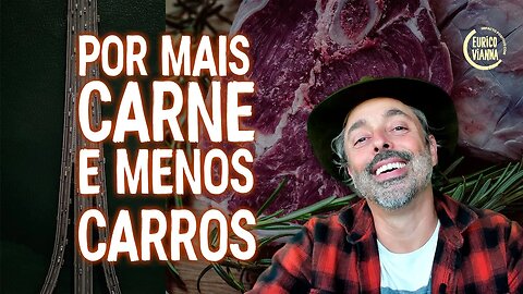 Desconstruindo a propaganda Anti-Carne e revelando o que realmente degrada a natureza